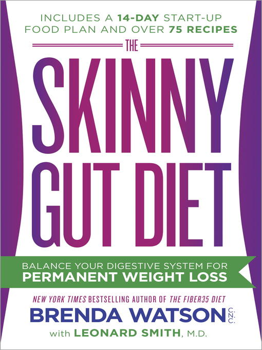 Title details for The Skinny Gut Diet by Brenda Watson, C.N.C. - Available